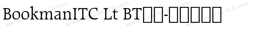 BookmanITC Lt BT粗体字体转换